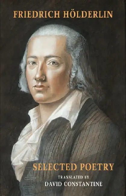 Selected Poetry by Friedrich Holderlin