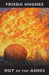 Out of the Ashes by Frieda Hughes