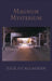 Magnum Mysterium by Julie O'Callaghan