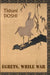 Egrets, While War by Tishani Doshi