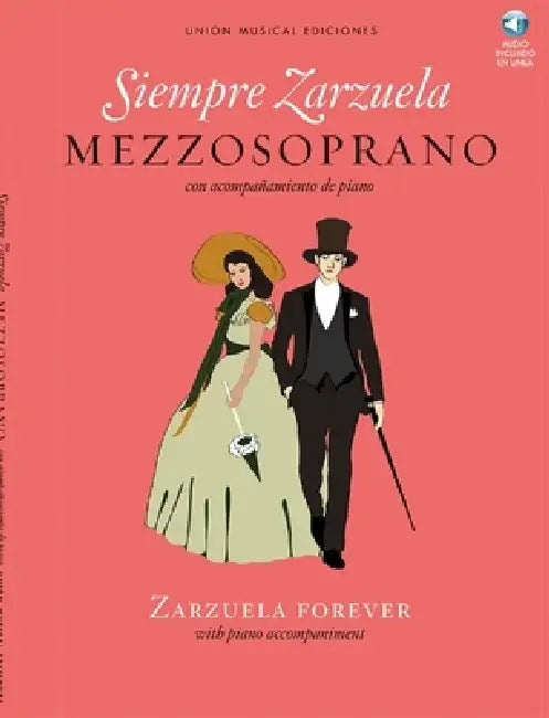 Siempre Zarzuela: Mezzo-Soprano with CD of Piano Accompaniments by Hal Leonard Corp