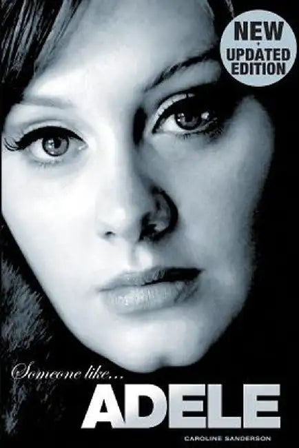 Someone Like Adele.(Revised) by Caroline Sanderson