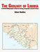 The Geology of Liberia: A Selected Bibliography of Liberian Geology by R. Lee Hadden, Topographic Engineering Center, U. S. Army Corps of Engineers