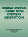 Combat Lessons Gained from Overseas Observation by Army Ground Forces Headquarters, Army War College