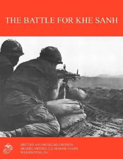The Battle for Khe Sanh by Moyers S. Shore