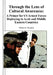 Through the Lens of Cultural Awareness: A Primer for US Armed Forces Deploying to Arab and Middle Eastern Countries by William D. Wunderle, Timothy R. Reese, Combat Studies Institute Press