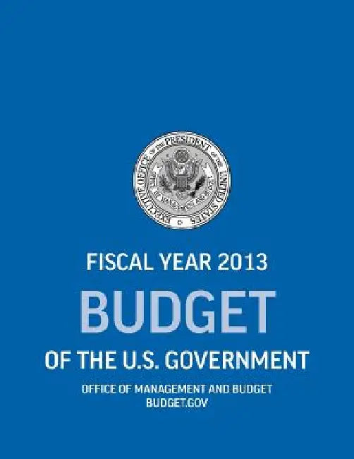 Budget of the U.S. Government Fiscal Year 2013 (Budget of the United States Government) by Office of Management and Budget, Executive Office of the President