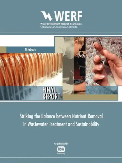 Striking the Balance Between Nutrient Removal in Wastewater Treatment and Sustainability by J. B. Neethling