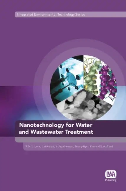 Nanotechnology for Water and Wastewater Treatment by Piet Lens, Jurate Virkutyte, Veeriah Jegatheesan