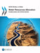 Water Resources Allocation: Sharing Risks and Opportunities by Organisation for Economic Co-Operation a