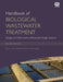 Handbook of Biological Wastewater Treatment by Adrianus Van Haandel, Jeroen Van Der Lubbe