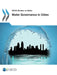 Water Governance in Cities by Organisation for Economic Co-Operation a