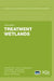 Treatment Wetlands: Biological Wastewater Treatment Volume 7 by Gabriela Dotro, Langergraber Langergraber, Pascal Molle