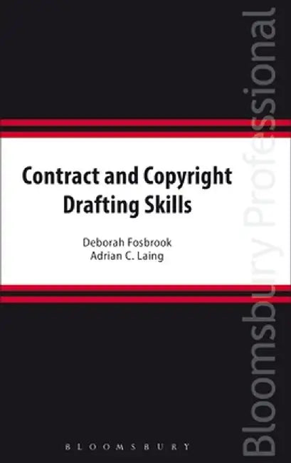 Contract and Copyright Drafting Skills by Deborah Fosbrook