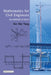Mathematics for Civil Engineers: An Introduction by Xin-She Yang