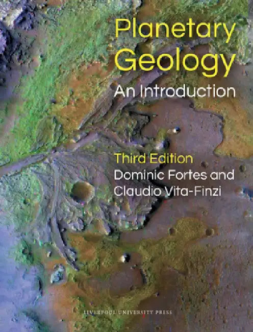 Planetary Geology: An Introduction by Dominic Fortes
