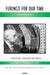 Ferenczi for Our Time: Theory and Practice by Judit Szekacs-Weisz