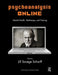 Psychoanalysis Online: Mental Health, Teletherapy, and Training by Jill Savege Scharff