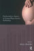 Psychoanalytic Aspects of Assisted Reproductive Technology by Mali Mann