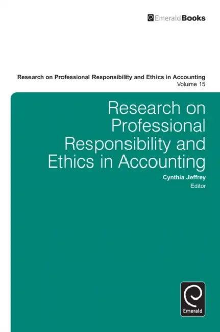 Research on Professional Responsibility and Ethics in Accounting by Cynthia Jeffrey