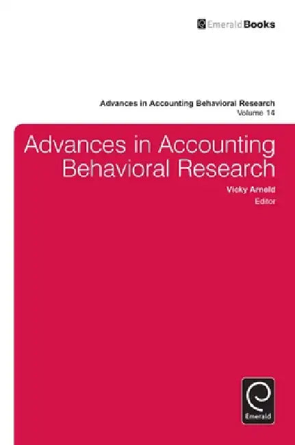 Advances in Accounting Behavioral Research by Vicky Arnold