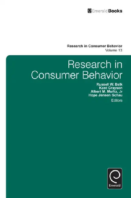 Research in Consumer Behavior by Kent Grayson, Albert M. Munizjr, Russell W. Belk