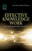 Effective Knowledge Work: Answers to the Management Challenge of the 21st Century by Klaus North, Stefan Gueldenberg