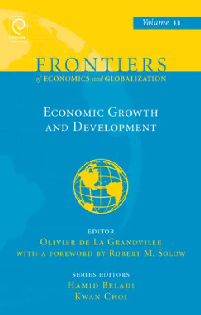 Economic Growth and Development by Olivier La Grandville, Hamid Beladi, Eun Kwan Choi