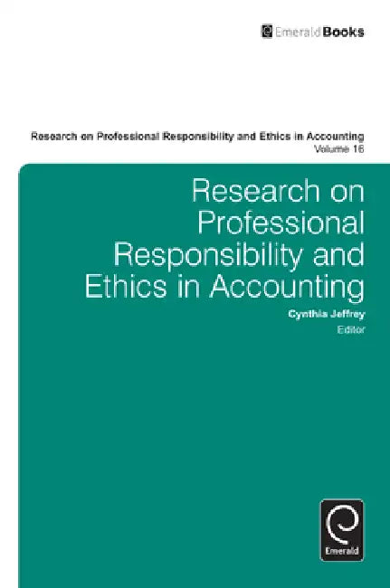 Research on Professional Responsibility and Ethics in Accounting by Cynthia Jeffrey