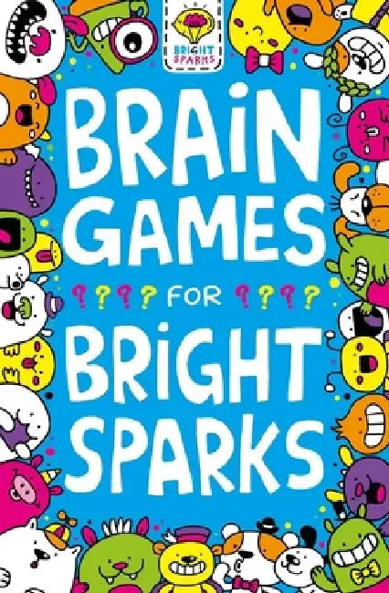 Brain Games for Bright Sparks, 1 by Gareth Moore