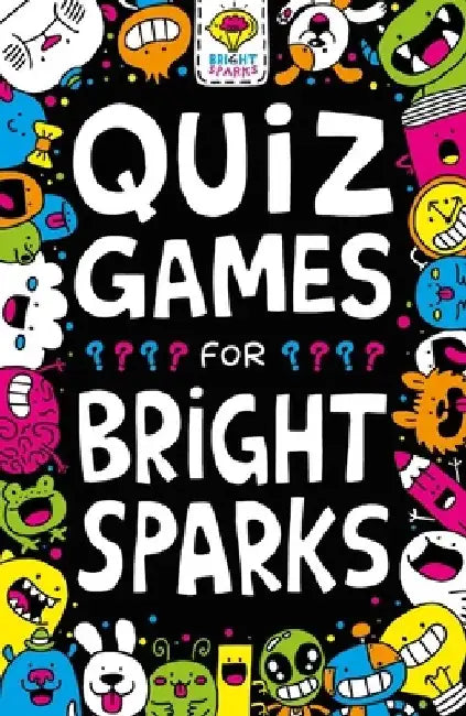 Quiz Games for Bright Sparks, 2 by Gareth Moore