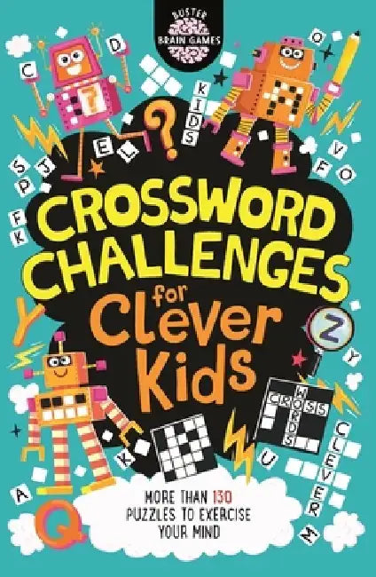 Crossword Challenges for Clever Kids, 12 by Gareth Moore