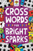 Crosswords for Bright Sparks, Volume 3 by Gareth Moore