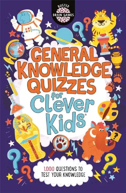 General Knowledge Quizzes for Clever Kids(r), 19 by Joe Fullman