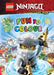 LEGO® NINJAGO®: Fun to Colour by LEGO®