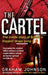 The Cartel: The Inside Story of Britain's Biggest Drugs Gang by Graham Johnson
