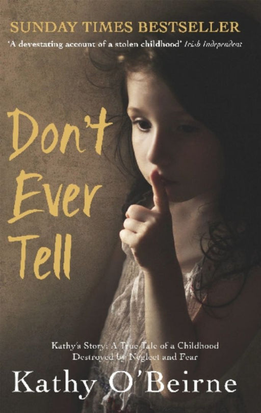 Don'T Ever Tell by Kathy OBeirne