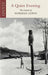 A Quiet Evening: The Travels of Norman Lewis by Norman Lewis, John Hatt