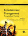 Entertainment Management: Towards Best Practice by Ben Walmsley, Ben Walmsley