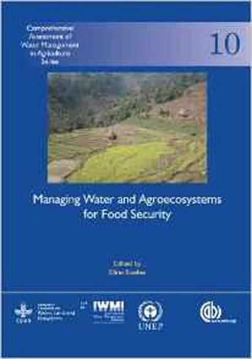 Managing Water And Agroecosystems For Food Security