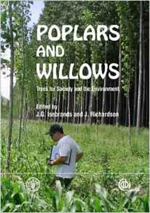 Poplars And Willows: Trees for Society and the Environment