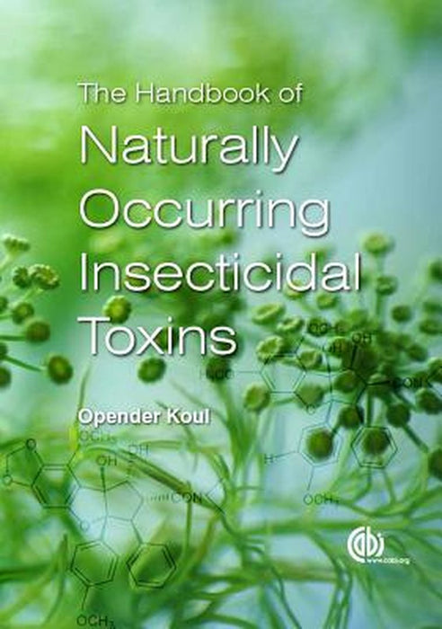 Naturally Occurring Insecticidal Toxins by Opender Koul