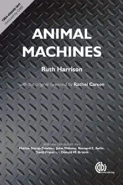 Animal Machines by Ruth Harrison