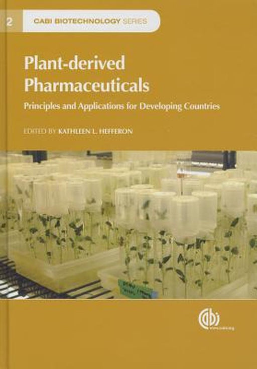Plant-Derived Pharmaceuticals by Kathleen L. Hefferon