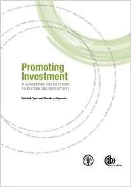 Promoting Investment In Agriculture For Increased Production And Productivity by Saifullah Syed, M. Miyazako