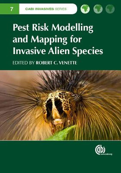 Pest Risk Modeling And Mapping For Invasive Alien Species by R.C. Venette