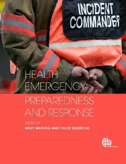 Health Emergency Preparedness and Response by Chloe Sellwood