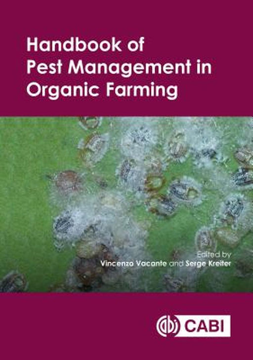 Pest Management in Organic Farming by Serge Kreiter, Serge Kreiter