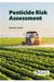 Pesticide Risk Assessment by Sumitra Arora