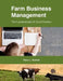 Farm Business Management: The Fundamentals of Good Practice by Peter L. Nuthall